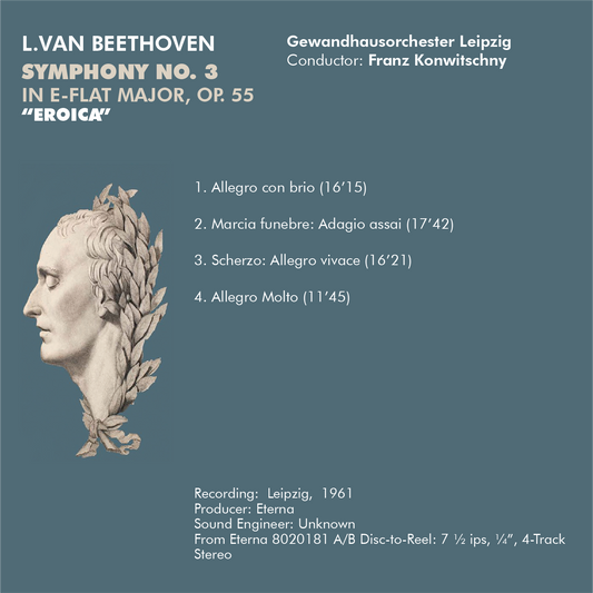 Beethoven Sinfonie Nr. 3 Es-Dur op. 55 „Eroica“ – Franz Konwitschny Gewandhausorchester Leipzig