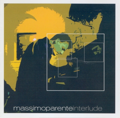 MASSIMO PARENTE: INTERLUDE - PARENTE, MACCURO, ARK D'AMBROSIO