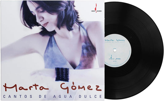 MARTA GOMEZ | CANTOS DE AGUA DULCE (ONE-STEP) - Chesky Records