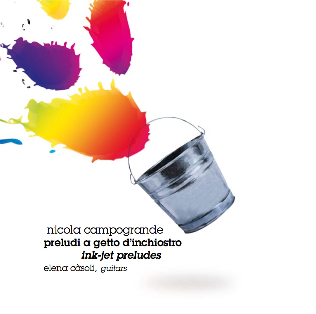 PRELUDI A GETTO D'INCHIOSTRO / INK-JET PRELUDES - CASOLI