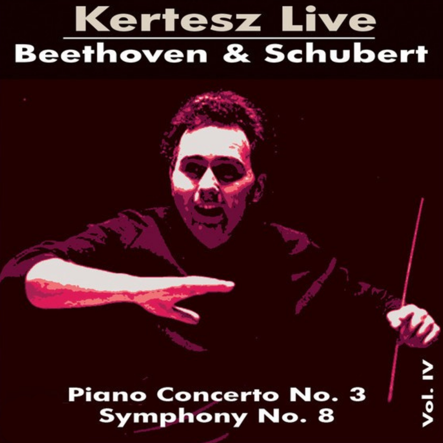 Beethoven: Piano Concerto No. 3 in C Minor, Op. 37 - Schubert: Symphony No. 8 in B Minor, D. 759 "Unfinished" (Live)