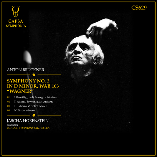 Tracklist e crediti della Sinfonia n. 3 “Wagner” di Bruckner diretta da Jascha Horenstein con la London Symphony Orchestra – Inlay Capsa Symphōnĭa CS629