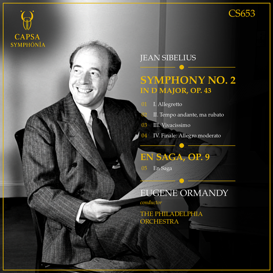 Sibelius Symphony No. 2 and En Saga tracklist — Eugene Ormandy, The Philadelphia Orchestra — Capsa Symphōnĭa CS653 inlay