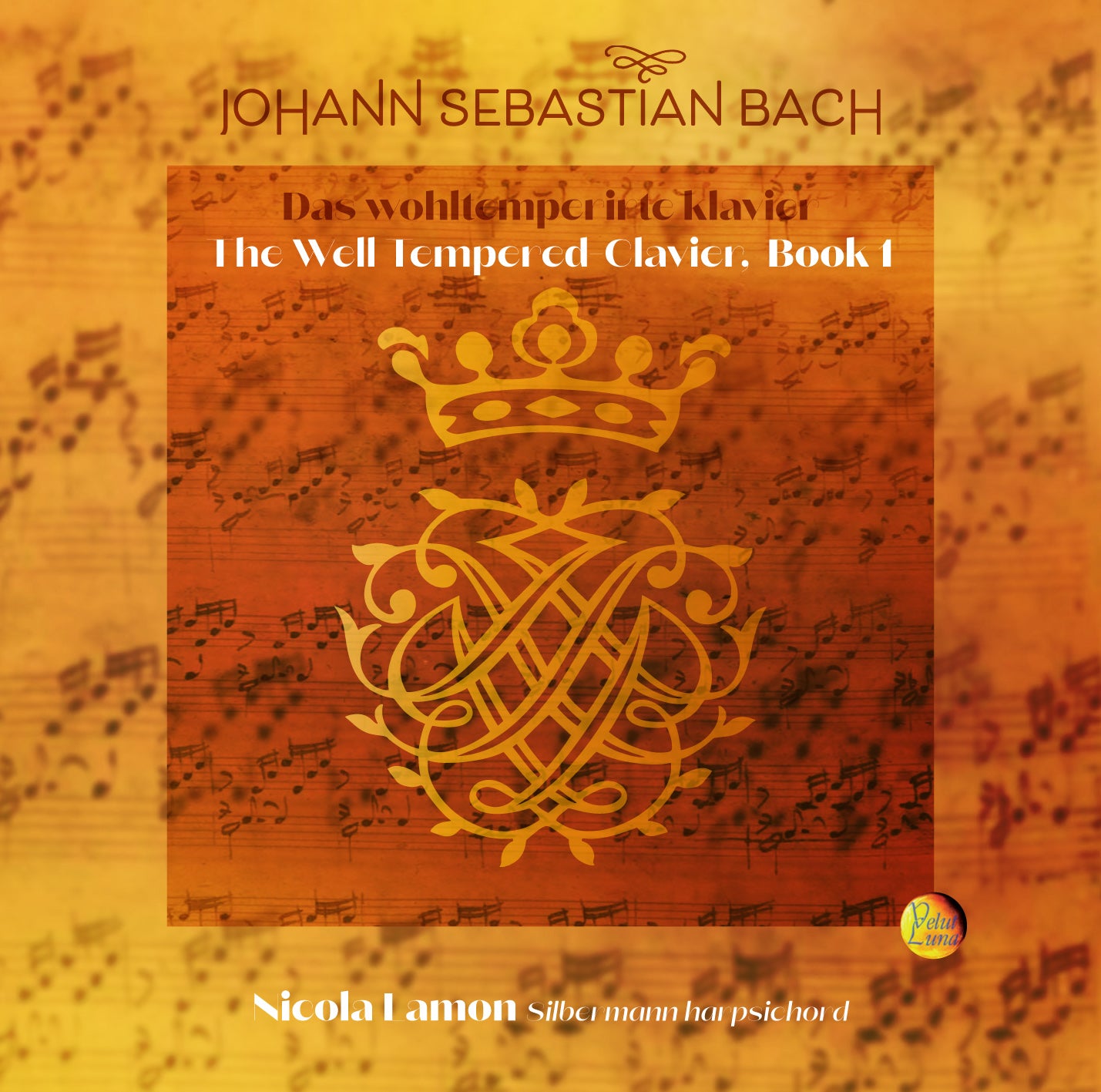 THE WELL TEMPERED-CLAVIER, BOOK 1 - Nicola Lamon