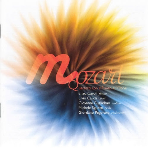 MOZART QUARTETTI CON IL FLAUTO E L'OBOE - Mozart