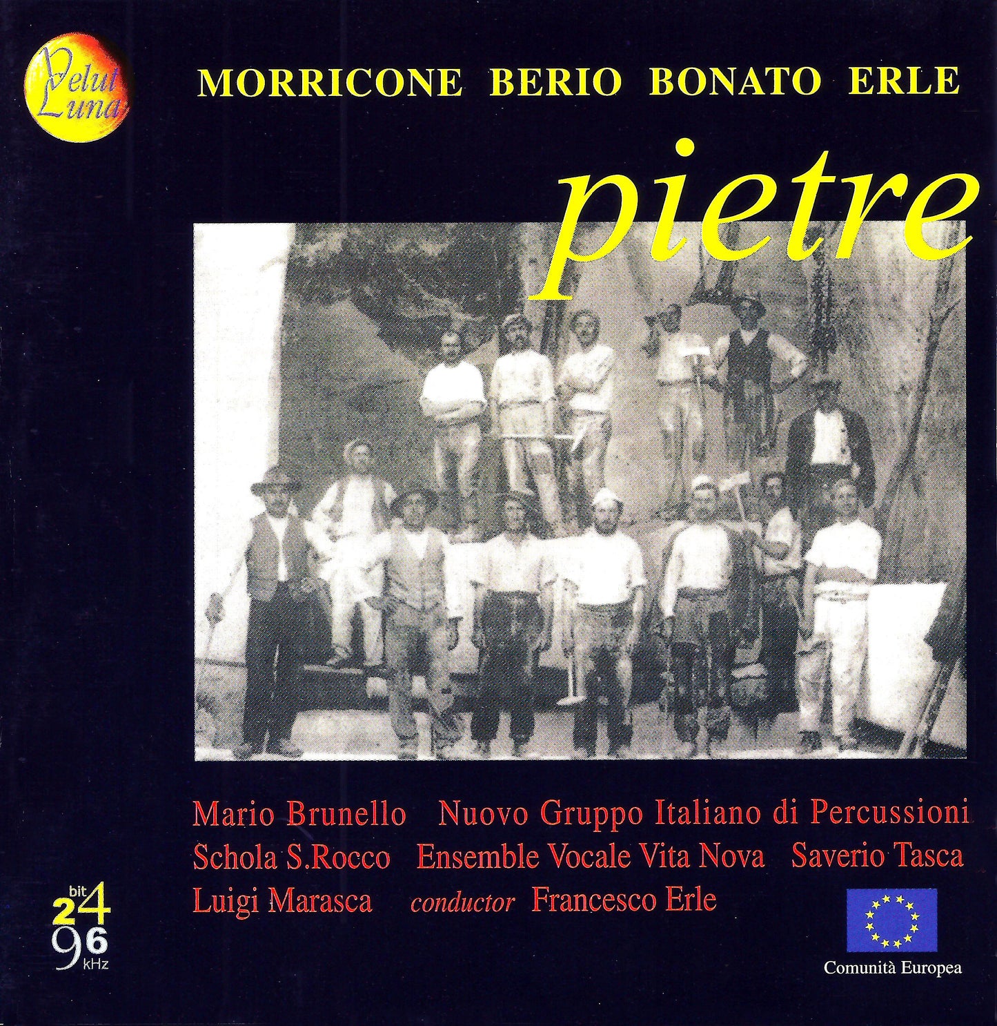 PIETRE - BRUNELLO, TASCA, MARASCA, SCHOLA S. ROCCO, VITA NOVA ENSEMBLE