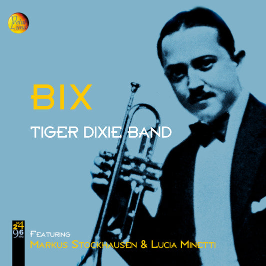 BIX - Tiger Dixie Band