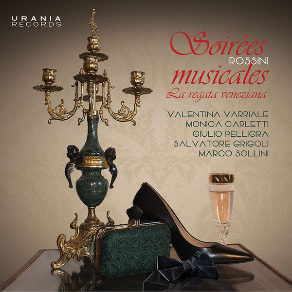 ROSSINI: SOIRÉES MUSICALES UND ANDERE WERKE