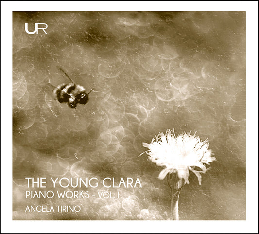 THE YOUNG CLARA: EARLY PIANO WORKS