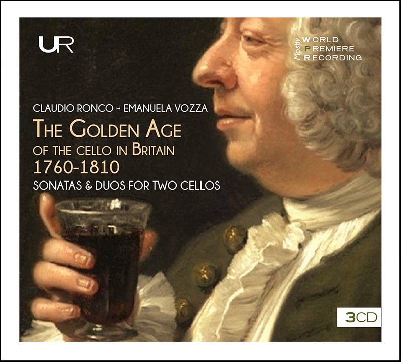 THE GOLDEN AGE OF THE CELLO IN BRITAIN 1760-1810