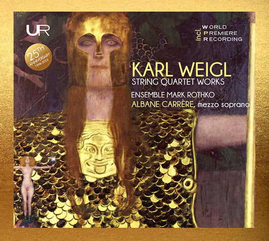 WEIGL: STRING QUARTET WORKS