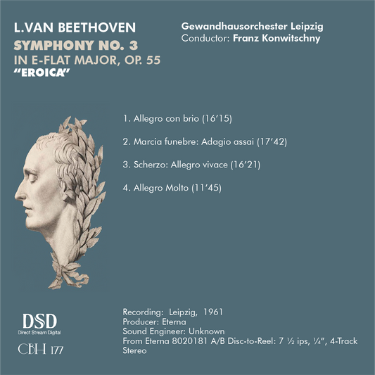Beethoven Symphony No. 3 in E Flat Major Op. 55 “Eroica”- Franz Konwitschny Gewandhausorchester Leipzig