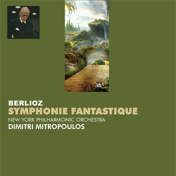 Mitropoulos dirigiert Berlioz: Symphonie fantastique, Op. 14, H. 48 (Hi-Res & DSD)