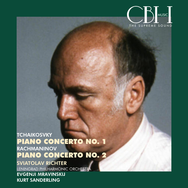 Conciertos para Piano: Tchaikovsky No. 1 y Rachmaninov No. 2 - Sviatoslav Richter, piano - Evgenji Marvinsky; Kurt Sanderling Orquesta Filarmónica de Leningrado