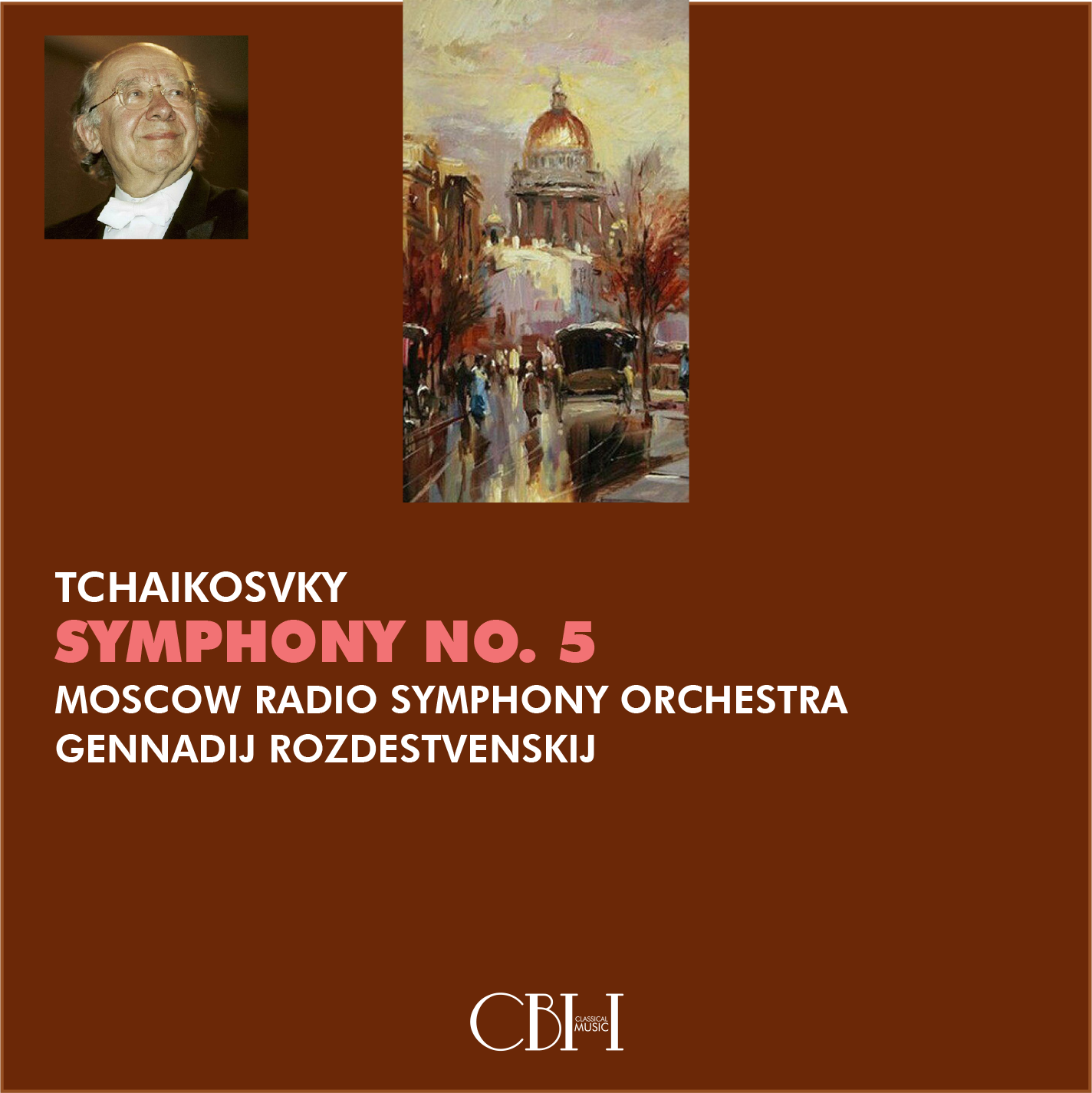 Tchaikovsky Symphony No. 5 in E Minor Op. 64 - Gennadij Rozdestvenskij Moscow Radio Symphony Orchestra