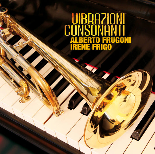 VIBRAZIONI CONSONANTI - FRUGONI, FRIGO