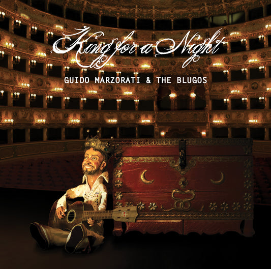 KING FOR A NIGHT - Guido Marzorati & The Blugos