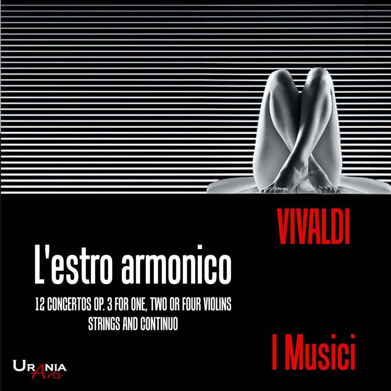 I MUSICI PLAYS VIVALDI: L'ESTRO ARMONICO