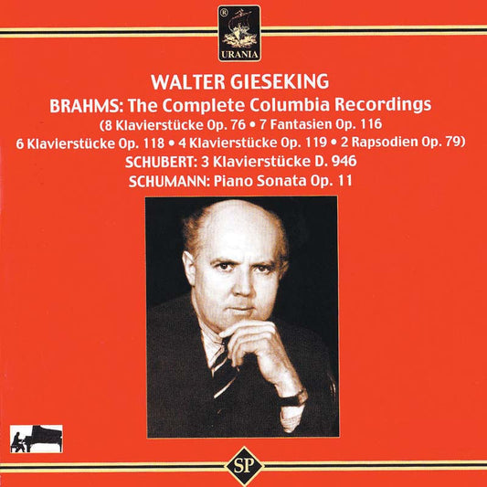 GIESEKING PLAYS BRAHMS, SCHUBERT & SCHUMANN