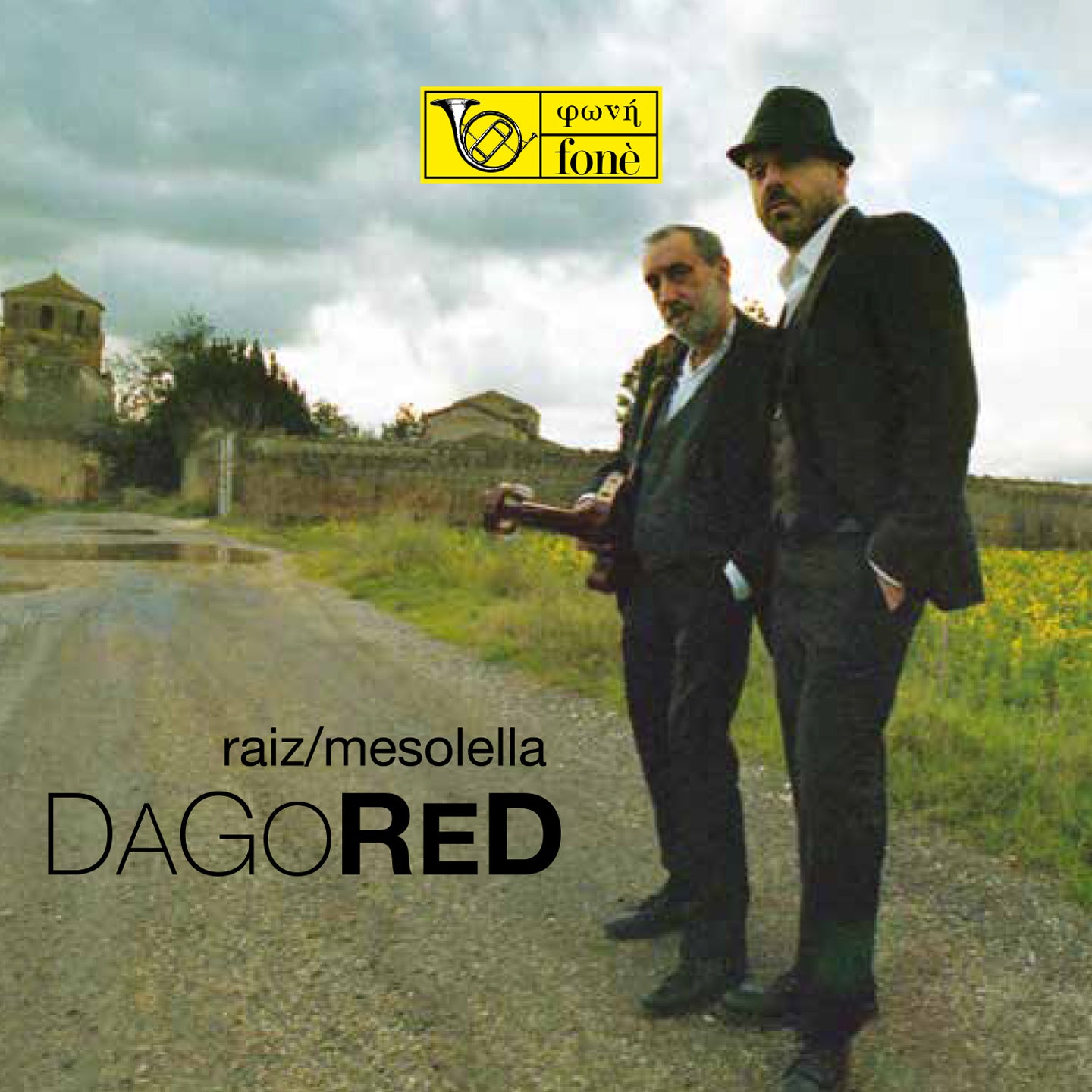 DAGORED | Raiz, Mesolella