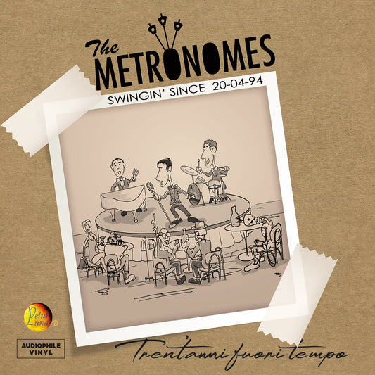 30 ANNI FUORI TEMPO - The Metronomes