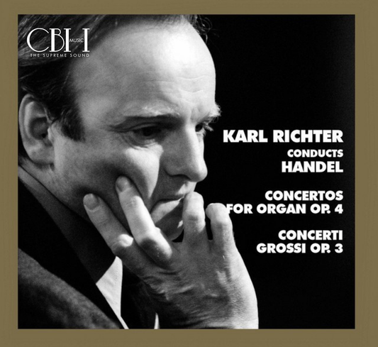 Handel: Organ Concertos, Op. 4 Nos. 1-4 – Concerti grossi, Op. 3 Nos. 1-6