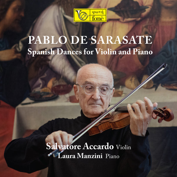 PABLO DE SARASATE: Spanish Dances for Violin and Piano | Accardo, Manzini
