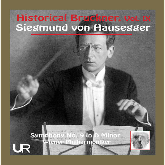 Siegmund von Hausegger – Anton Bruckner: Symphony No. 9 in D Minor – Wiener Philharmoniker – Capsa Symphōnĭa CS635