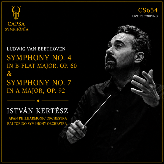 Beethoven Symphony No. 4 and Symphony No. 7 – István Kertész – Capsa Symphōnĭa CS654 cover