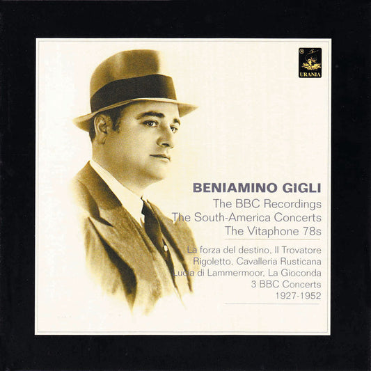 BENIAMINO GIGLI: 1927-1952 RECORDINGS