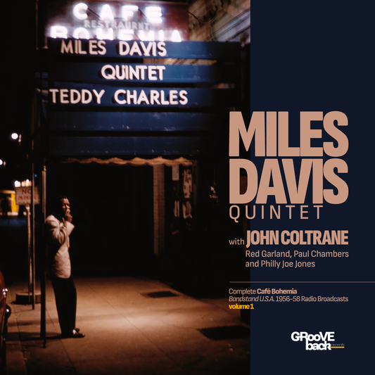 Miles Davis Quintet • Complete Café Bohemia Bandstand U.S.A. 1956-58 Radio Broadcasts • Volume 1