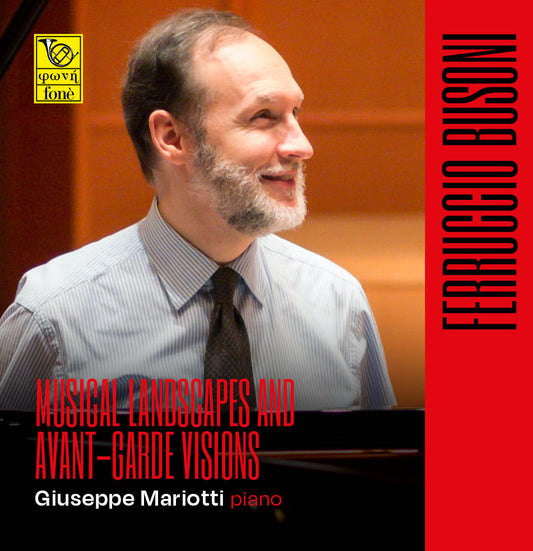 MUSICAL LANDSCAPES AND AVANT-GARDE VISIONS | Busoni, Mariotti