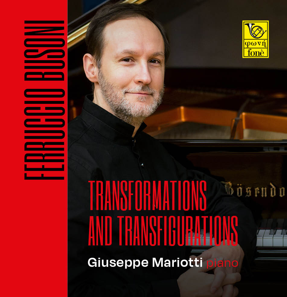 VERWANDLUNG UND VERKLÄRUNG | Busoni, Mariotti