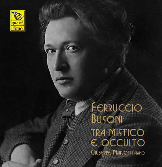 BETWEEN MYSTICISM AND THE OCCULT | Busoni, Mariotti
