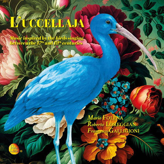 L’UCCELLAJA - Mario FOLENA Roberto LOREGGIAN Francesco GALLIGIONI