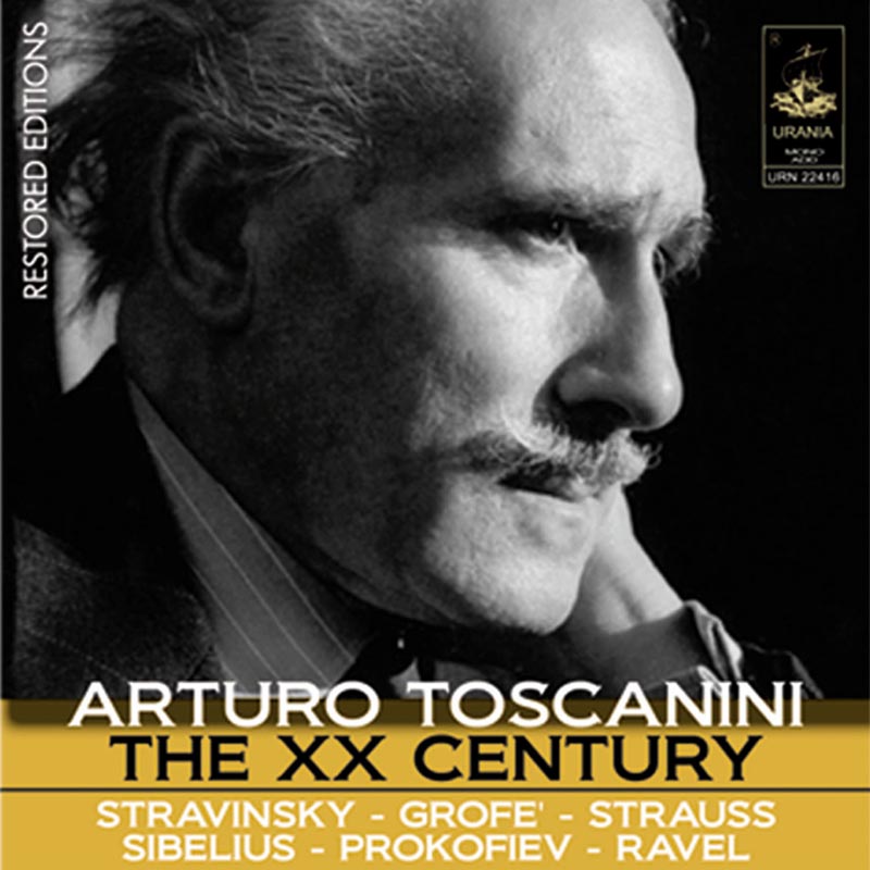 TOSCANINI: THE XX CENTURY