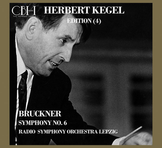 Cover — Bruckner, Sinfonia n. 6, Herbert Kegel, MDR Leipzig Radio Symphony Orchestra — Capsa Symphōnĭa CS592