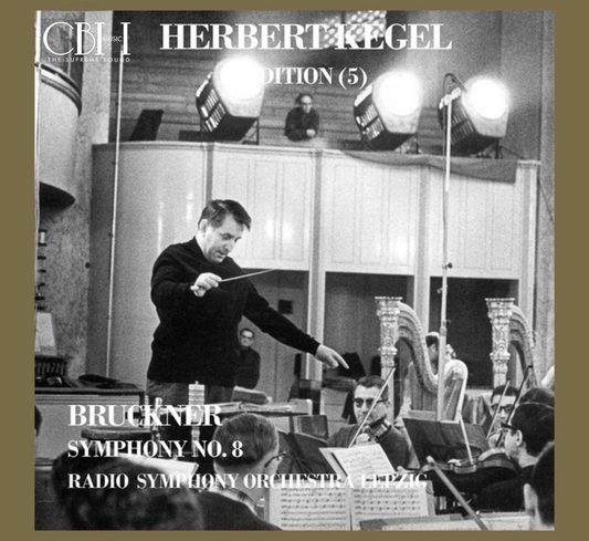 Cover — Bruckner, Sinfonia n. 8 versione 1890, Herbert Kegel, MDR Leipzig Radio Symphony Orchestra — Capsa Symphōnĭa CS593