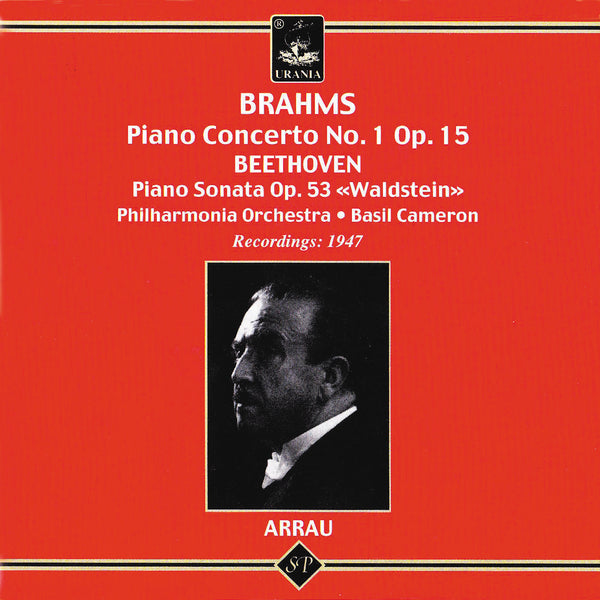 ARRAU SPIELT BRAHMS & BEETHOVEN