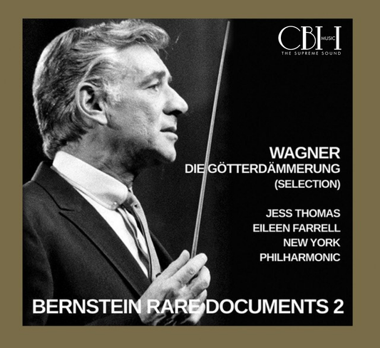 Bernstein conducts Wagner: Gotterdammerung (Selection)