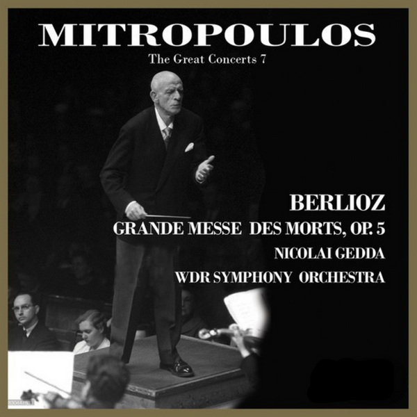 Berlioz: Grande messe des morts, Op. 5, H. 75 „Requiem“ (Live)