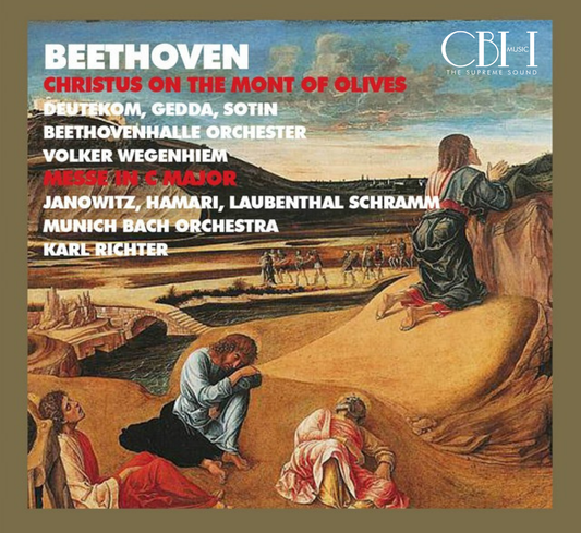 Beethoven: Christ on the Mount of Olives, Op. 85 & Mass in C Major, Op. 86