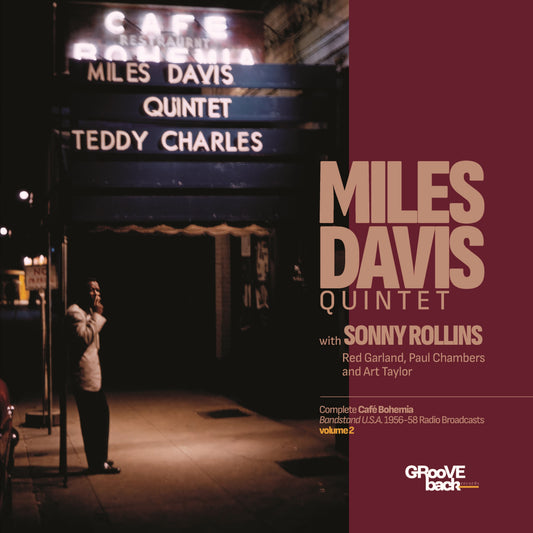 Miles Davis Quintet • Complete Café Bohemia Bandstand U.S.A. 1956-58 Radio Broadcasts • Volume 2