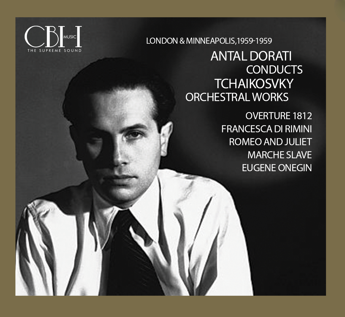 Pyotr Ilyich Tchaikovsky — Antal Doráti, Minneapolis Symphony Orchestra e London Symphony Orchestra — Cover Capsa Symphōnĭa CS509