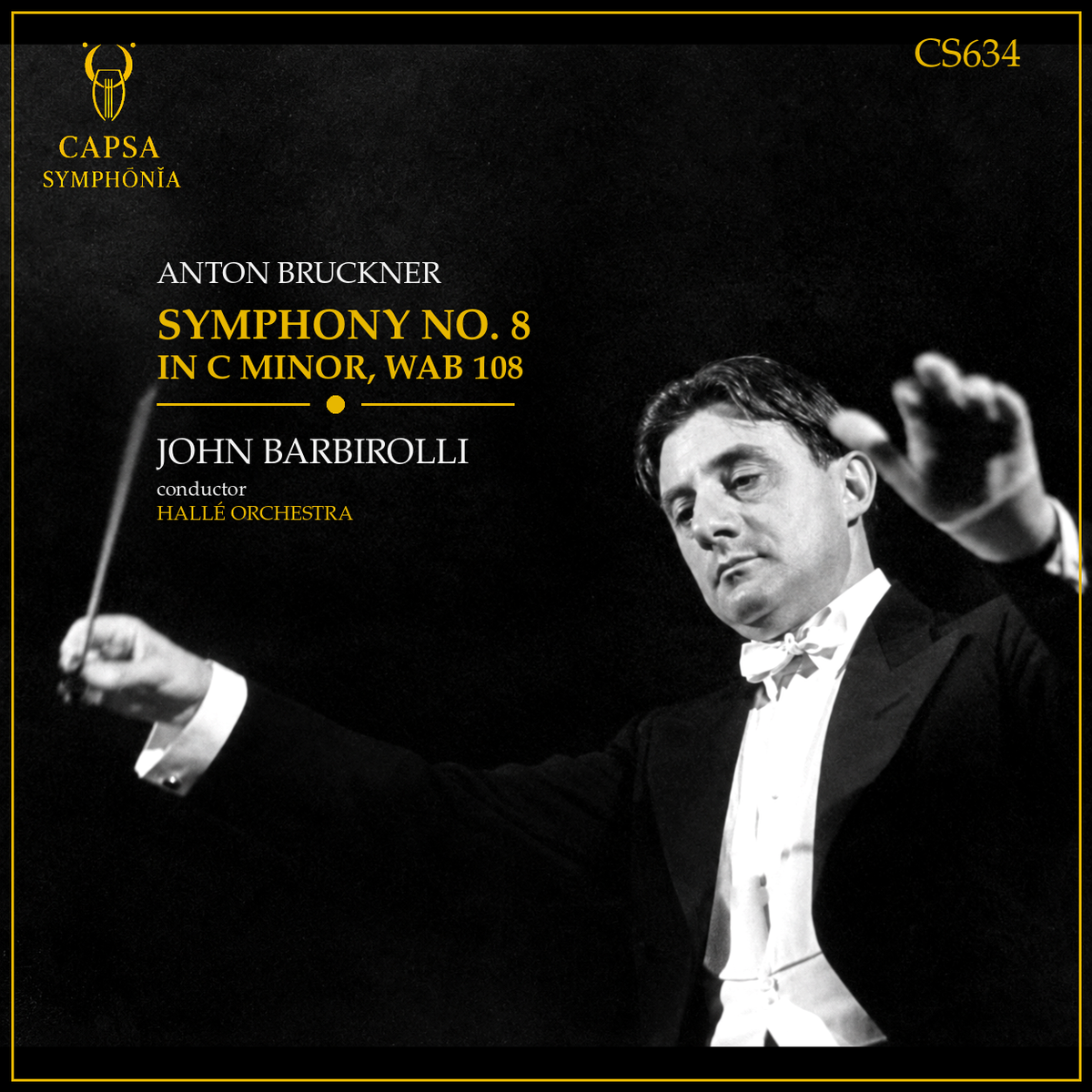 John Barbirolli dirige la Sinfonia n. 8 di Bruckner con la Hallé Orchestra – Capsa Symphōnĭa CS634