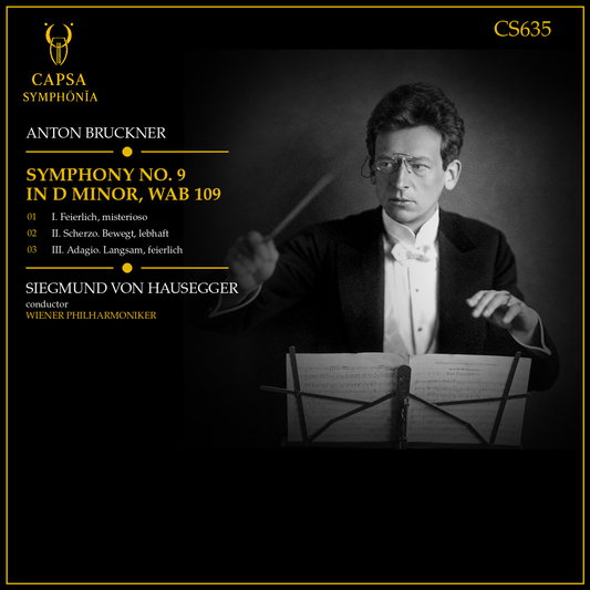 Tracklist e crediti della Sinfonia n. 9 di Bruckner diretta da Siegmund von Hausegger con i Wiener Philharmoniker – Capsa Symphōnĭa CS635