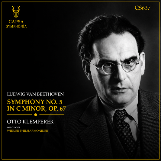 Otto Klemperer dirige la Sinfonia n. 5 di Beethoven con i Wiener Philharmoniker – Capsa Symphōnĭa CS637