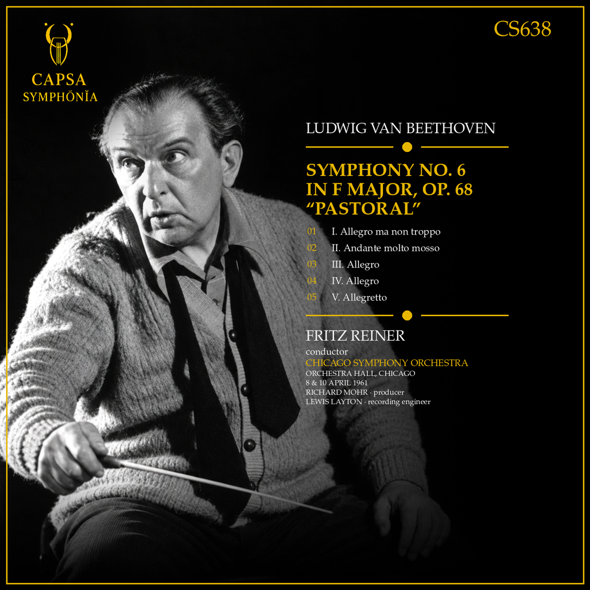 Tracklist e crediti della Sinfonia n. 6 “Pastorale” di Beethoven diretta da Fritz Reiner – Chicago Symphony Orchestra – Capsa Symphōnĭa CS638