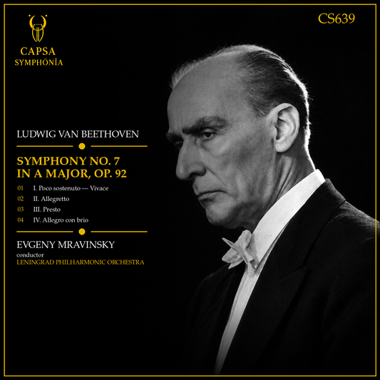 Tracklist e crediti della Sinfonia n. 7 di Beethoven diretta da Evgeny Mravinsky – Capsa Symphōnĭa CS639