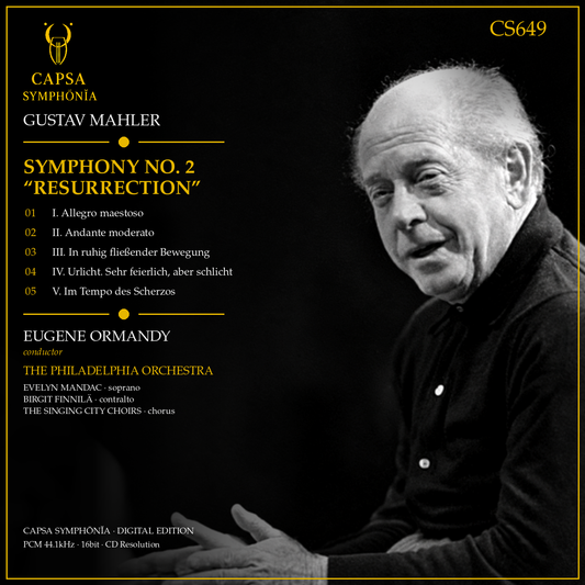 Mahler Symphony No. 2 Resurrection tracklist — Eugene Ormandy, The Philadelphia Orchestra, Evelyn Mandac, Birgit Finnilä and The Singing City Choirs — Capsa Symphōnĭa CS649 inlay